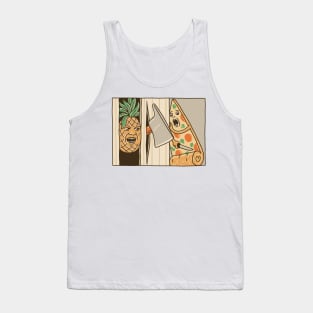 PIZZA, PINEAPPLE AND AXE Tank Top